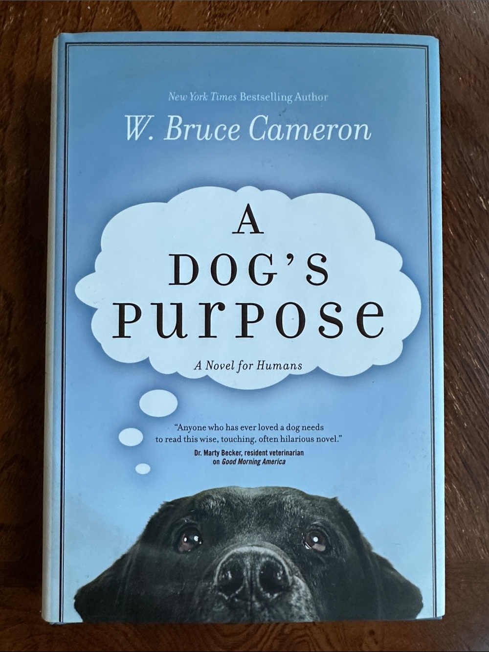 A Dog's Purpose by W. Bruce Cameron - Hardcover